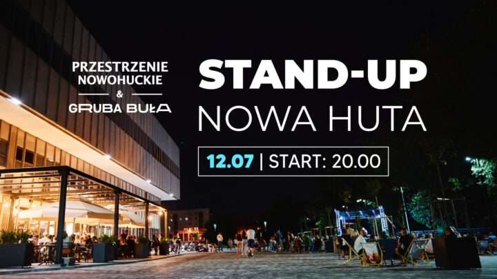 Nowa Huta Stand-Up Edycja 2023 .