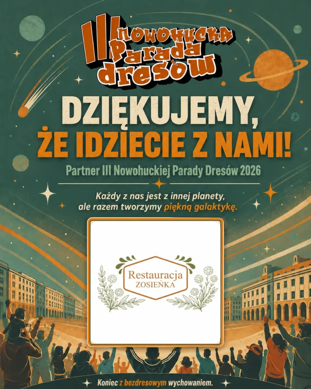 Nowa Huta galaktyka III parada dresow adam grzanka konferansjer prezenter restauracja zosieńka